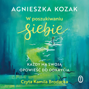 W poszukiwaniu siebie – audiobook