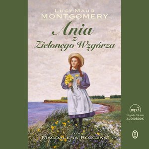 Ania z Zielonego Wzgórza – audiobook