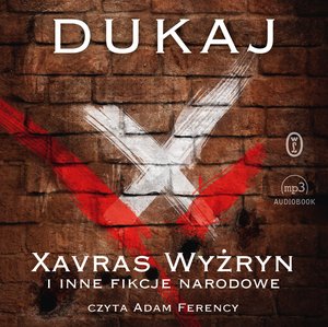 Xavras Wyżryn i inne fikcje narodowe – audiobook