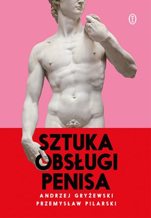 Sztuka obsługi penisa – ebook