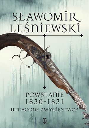 Powstanie 1830-1831. Utracone zwycięstwo? – ebook