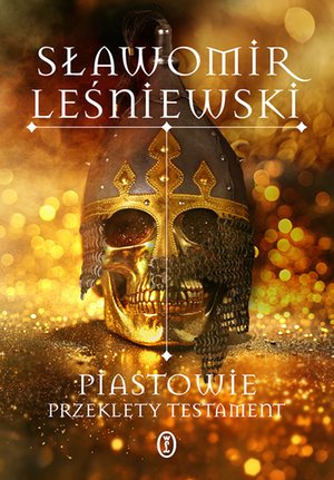 Piastowie. Przeklęty testament – ebook