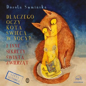 Dlaczego oczy kota świecą w nocy? – audiobook