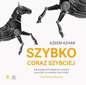 Szybko, coraz szybciej – audiobook