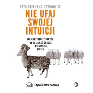 Nie ufaj swojej intuicji – audiobook