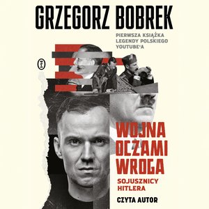 Wojna oczami wroga. Sojusznicy Hitlera – audiobook