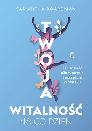 Twoja witalność na co dzień – ebook