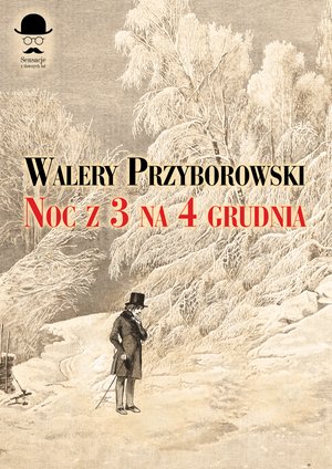 Sensacje z dawnych lat: Noc z 3 na 4 grudnia – ebook