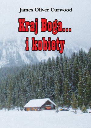Kraj Boga... i kobiety – ebook