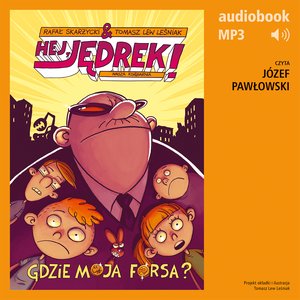 Hej, Jędrek! 2. Gdzie moja forsa? – audiobook