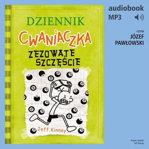 Dziennik cwaniaczka 8. Zezowate szczęście – audiobook