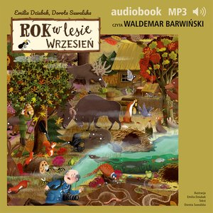 Rok w lesie. Wrzesień – audiobook