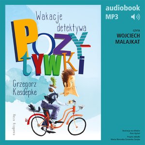 Wakacje detektywa Pozytywki – audiobook