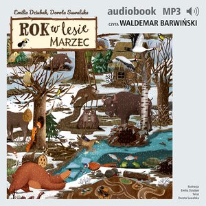 Rok w lesie. Marzec – audiobook