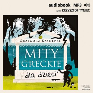 Mity greckie dla dzieci – audiobook