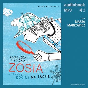 Zosia z ulicy Kociej 2. Na tropie – audiobook