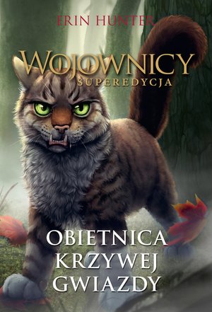 Wojownicy. Superedycja Tom 6: Obietnica Krzywej Gwiazdy – ebook