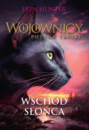 Wojownicy Tom 18: Wschód słońca – ebook