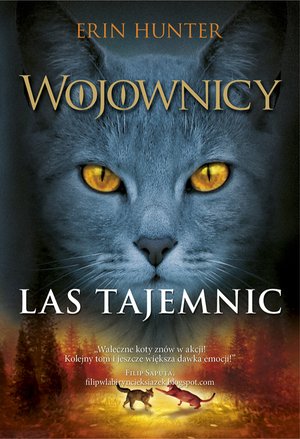 Wojownicy tom 3: Las tajemnic, Wojownicy, Tom III – ebook