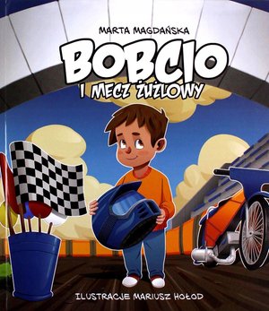 Bobcio i mecz żużlowy – ebook