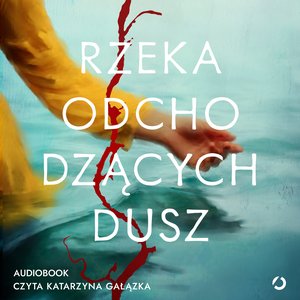 Rzeka odchodzących dusz – audiobook