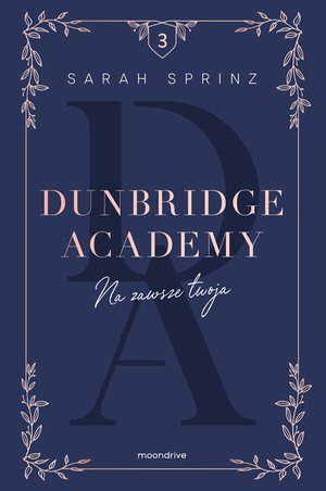 Dunbridge Academy. Na zawsze twoja – ebook
