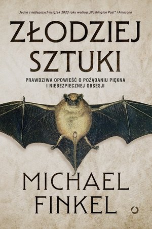 Złodziej sztuki. Prawdziwa opowieść o pożądaniu piękna i niebezpiecznej obsesji – ebook
