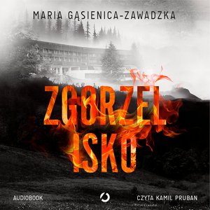 Proza: Zgorzelisko – audiobook