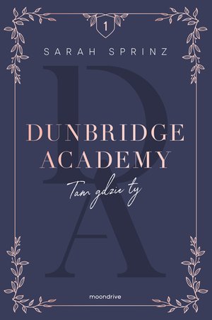 Dunbridge Academy. Tam gdzie ty – ebook