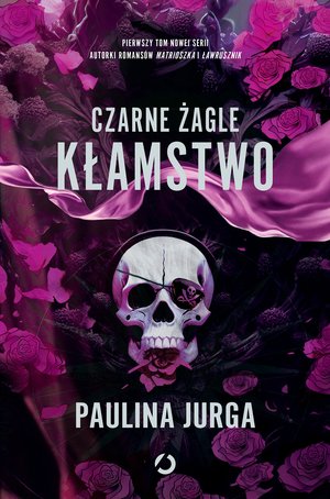 Czarne żagle. Kłamstwo. Tom 1 – ebook