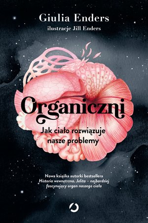 Hobby: Organiczni. Jak ciało rozwiązuje nasze problemy – ebook