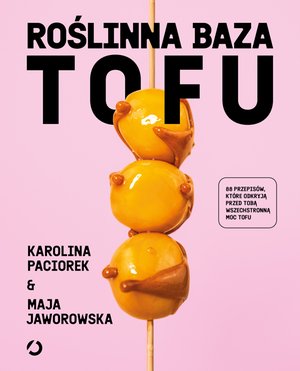 Roślinna Baza. Tofu – ebook