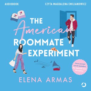 The American Roommate Experiment – audiobook