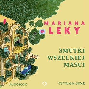 Smutki wszelkiej maści – audiobook