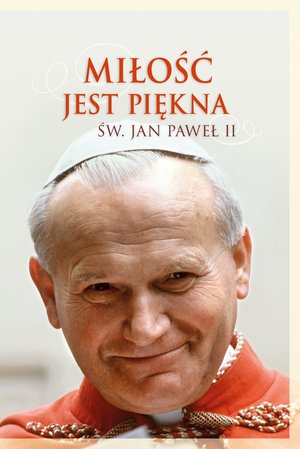 Miłość jest piękna – ebook