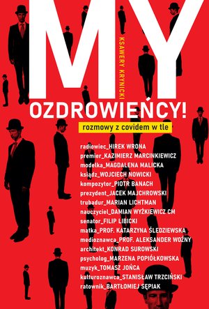 My, Ozdrowieńcy! rozmowy z covidem w tle – ebook