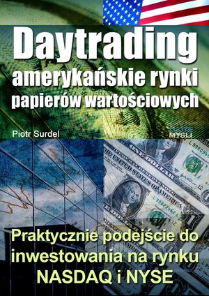 Daytrading - amerykańskie rynki papierów wartościowych – ebook