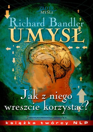 Umysł. Jak z niego wreszcie korzystać? – ebook