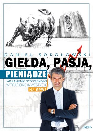 Giełda, pasja, pieniądze! – ebook