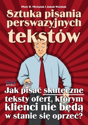 Sztuka pisania perswazyjnych tekstów – ebook