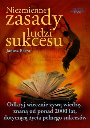 Niezmienne zasady ludzi sukcesu – ebook