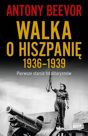 Walka o Hiszpanię 1936-1939 – ebook