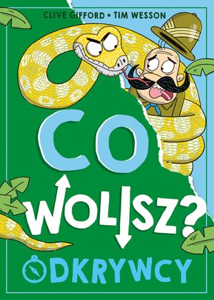 Co wolisz? Odkrywcy – ebook