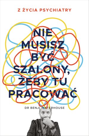 Nie musisz być szalony, żeby tu pracować – ebook