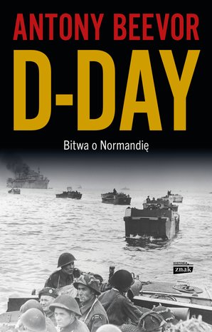 D-Day. Bitwa o Normandię – ebook