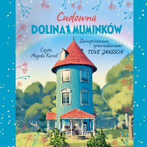 Cudowna Dolina Muminków – audiobook