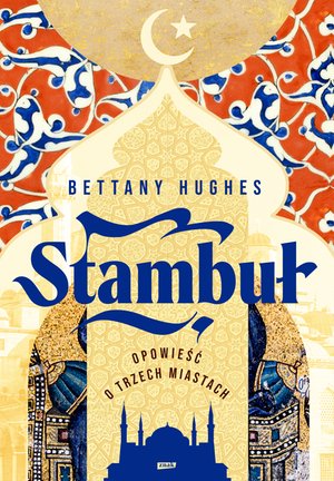 Stambuł. Opowieść o trzech miastach – ebook