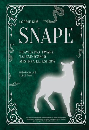Snape. Prawdziwa twarz tajemniczego mistrza eliksirów – ebook