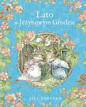 Lato w Jeżynowym Grodzie – ebook