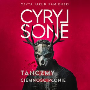 Tańczmy, ciemność płonie – audiobook